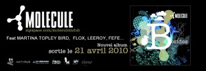 Molecule - album Besides - Sortie le 21 avril 2010 Molecule - album Besides - Sortie le 21 avril 2010
